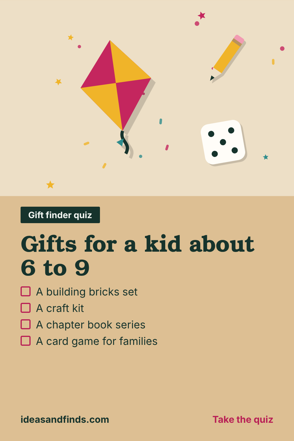 Gifts for a kid about 6 to 9: image to save on Pinterest