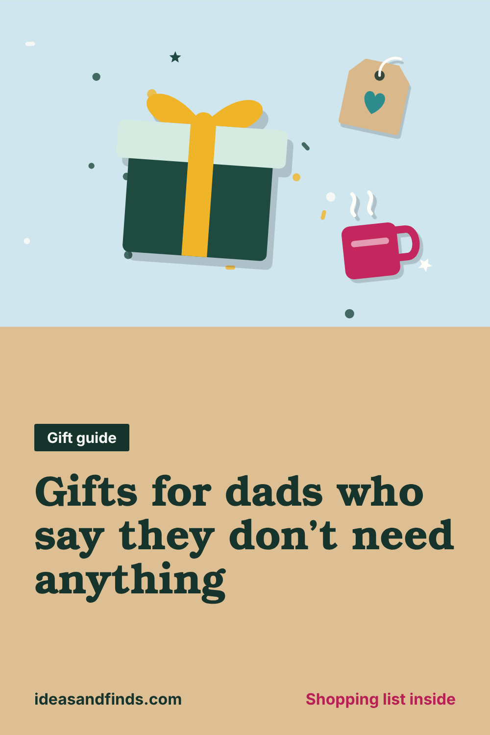 Gifts for dads who say they don’t need anything: image to save on Pinterest