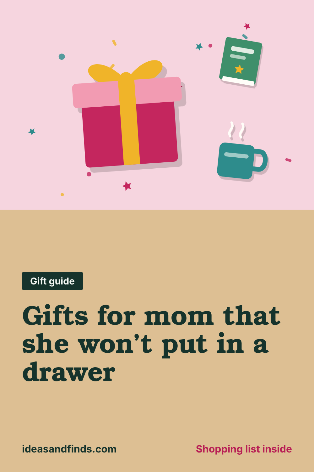 Gifts for mom that she won’t put in a drawer: image to save on Pinterest