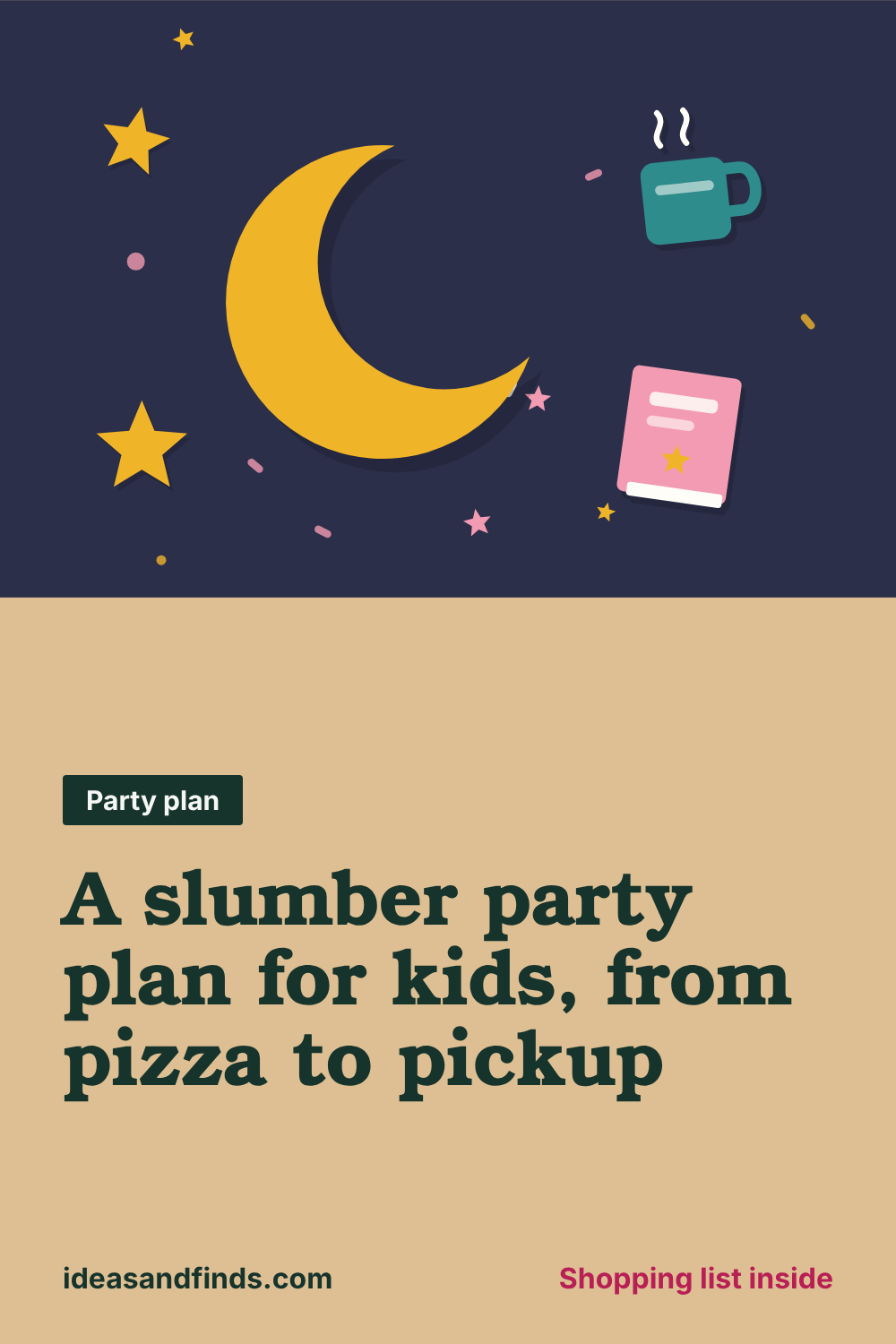 A slumber party plan for kids, from pizza to pickup: image to save on Pinterest